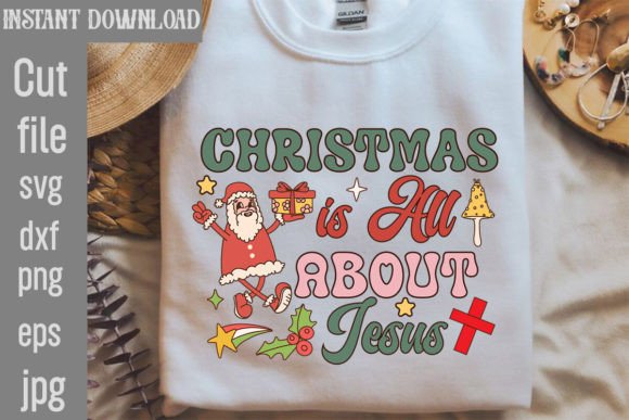 Christmas Is All About Jesus Retro PNG for T-Shirt Designs