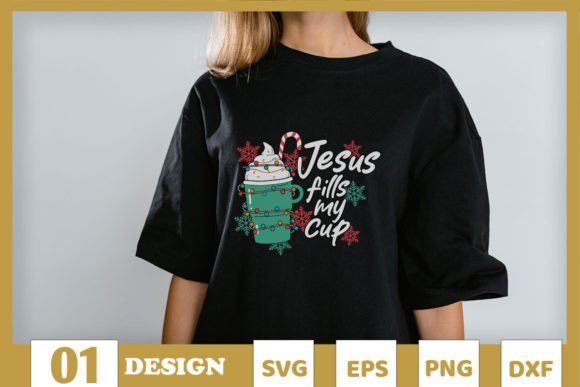 Christmas Jesus Fills My Cup SVG: T-Shirt Designs Review
