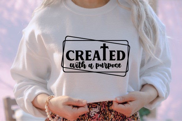 Created with a Purpose Jesus SVG for T-Shirt Designs