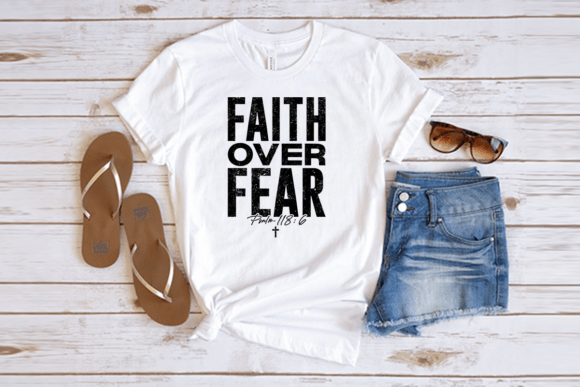 Faith Over Fear Christian T-Shirt Design Review