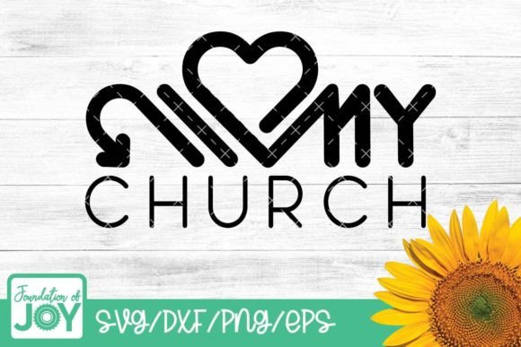 I Love My Church Svg, Christian Svg for T-Shirt Designs