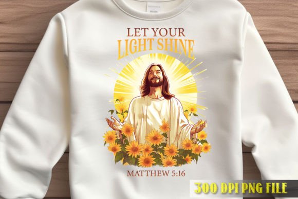 Let Your Light Shine Jesus Art: T-Shirt Designs for Sellers