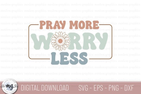 Pray More Worry Less – Christian SVG T-Shirt Designs Review