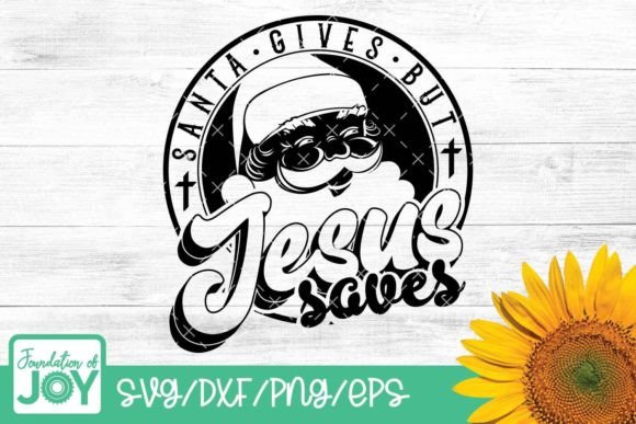 Santa Gives but Jesus Saves Svg: T-Shirt Designs for Publishers