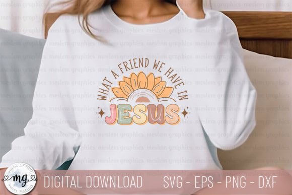 What a Friend We Have in Jesus SVG T-Shirt Design