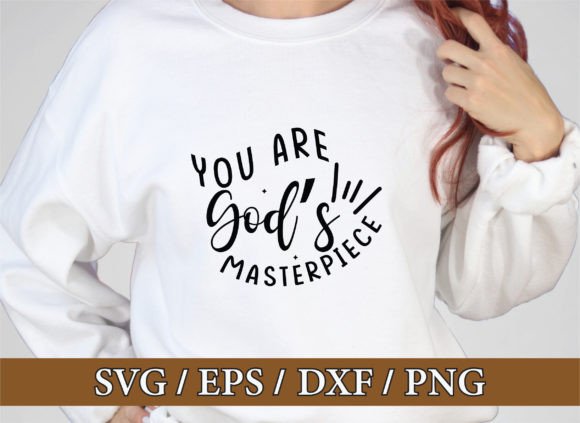 You Are Gods Masterpiece Christian SVG T-Shirt Design